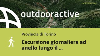 Escursione giornaliera ad anello lungo il Torrente Chisone il 18 agosto 2024