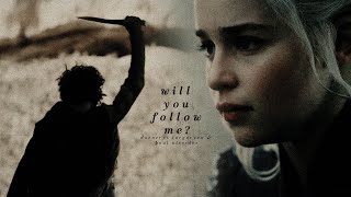 Paul Atreides and Daenerys Targaryen | Will You Follow Me?