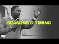 Seasons & Timing // John Tetsola // SOZO NW Tacoma