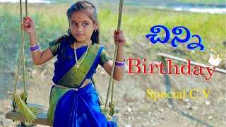 Chinni (Pravasthi) Birthday special C.V 🥰 | Creative Thinks ❤️