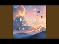 Return to Source