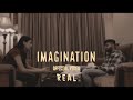 REAL - Imagination (VID' BY THRECTOR)