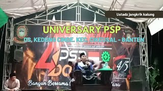 TAUSIYAH KOCAK, UNIVERSARY PSP. DS, KEDUNG CINDE - CIKEUSAL. BANTEN || Ustadz Jangkrik Kalung