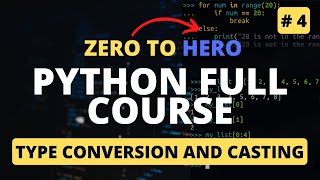 Type casting and data type conversions in Python | Python Tutorial - Python Full Course 2023