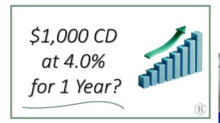 $1,000 CD at 4.0%: See How Much You'll Earn in 1 Year!