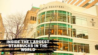 Largest Starbucks In The World | Chicago