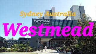 Westmead Sydney : Station, hospital, shops, Light Rail \u0026 Medical university Australia 🇦🇺 11 May 2023