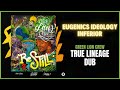 Green Lion Crew - Eugenics Ideology Inferior (True Lineage Dub)