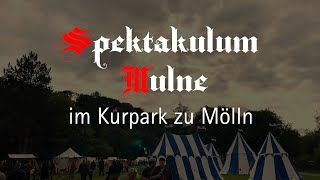 Spektakulum Mulne - Mittelaltermarkt in Mölln ll Aftermovie 2021