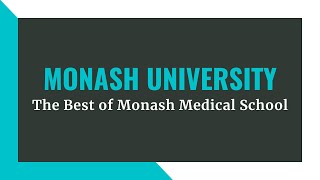Medicine at Monash University: Medical School Highlights & the MMI