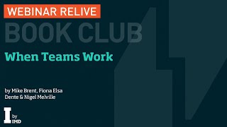 I by IMD Book Club: When Teams Work