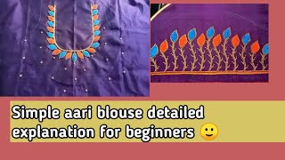 Aari work model blouse customising with full detailed explanation video for beginners.. #aariwork