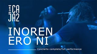 INOREN ERO NI (concierto completo/full performance) | [ENCAJA2]