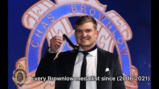 Every AFL Brownlow since (2006 2021)