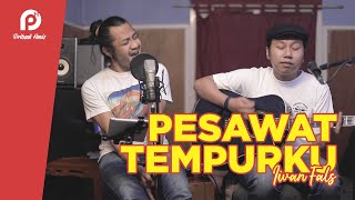 PESAWAT TEMPURKU - IWAN FALS ( LIVE ACOUSTIC COVER )