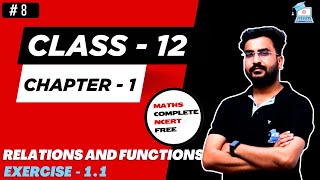 🔔RELATION & FUNCTION 📢⏩✅ l COMPLETE NCERT FREE 😱😱😱l CLASS - 12 l MATHEMATICS l  l  CHAPTER - 1 l