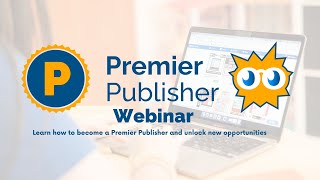 Premier Publisher Webinar