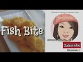 Ikan Dori Goreng Tepung (Fish Bite) Simpel dan Enak