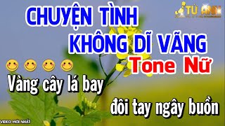 Chuyện Tình Không Dĩ Vãng Karaoke Tone Nữ | Nhạc Sống Dễ Hát Nhất  | Karaoke Tứ Anh