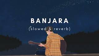 Banjaara - Mohammed Irfan || Slowed and reverbed || Ek Villian || @AiluroVibesmusicchannel