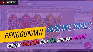 Jenis Jenis Jahitan Untuk Membuat Outline atau Kerancang pada sebuah desain bordir Wilcom e2