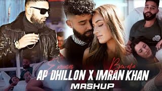Ap Dhillon X Imran Khan - Feel Mashup | MiKMusic