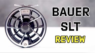 Bauer SLT Fly Reel Review