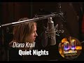 Diana Krall - QUIET NIGHTS (HD)