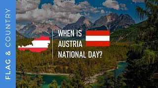 When is Austria national day? │ Flag and Country