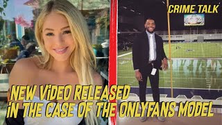 New Video Released in the Case of the OnlyFans Model!