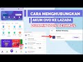 CARA MENAUTKAN atau MENGHUBUNGKAN AKUN OVO KE LAZADA