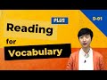 Learn English | Reading for Vocabulary PLUS | Level D | Lesson 01 (읽기를 통한 영어 단어 어휘 학습)