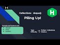 Piling Up! | HackerRank | Python | Collections | Deque