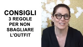 Outfit: 3 regole facili facili per non sbagliare