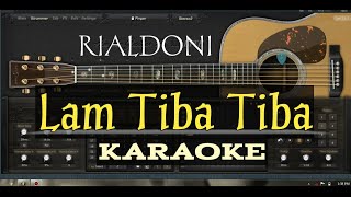 LAM TIBA TIBA - RIALDONI Karaoke Akustik dan lirik Lagu Aceh terbaru