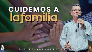 Cuidemos a la familia - @IGLESIAREYDEREYESVDA