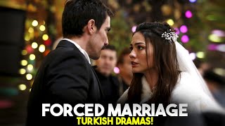 Top 7 Forced Marriage Turkish Drama Series with English Subtitles - You Must Watch