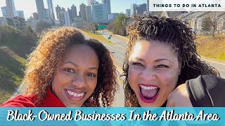 Black-Owned Businesses in the Atlanta Area | Things To Do In Atlanta