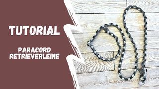 Paracord Retrieverleine Tutorial / DIY Retrieverleine Anleitung