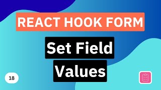 Set Field Values | React Hook Form Tutorial