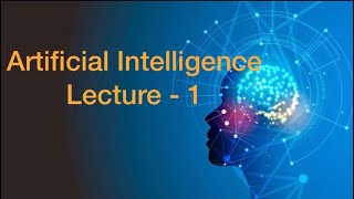 Introduction to Artificial Intelligence lec01