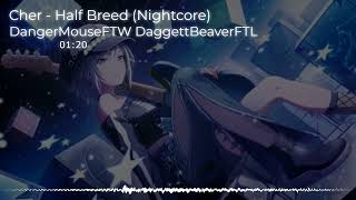Nightcore - Half Breed (Cher)