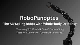 RoboPanoptes: The All-Seeing Robot with Whole-body Dexterity