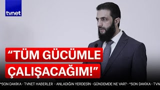 Ahmed Şara ilk kez ulusa seslendi!