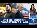 Ukraine Attacks Russia: Explosions at Nuclear Power Plant Raises Fears | Vantage with Palki Sharma