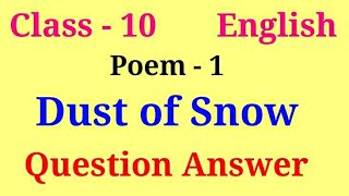 dust of snow question answer class 10th | Class 10 English poem 1 question answer