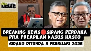 BREAKING NEWS🔴SIDANG PERTAMA SIDANG PRA PERADILAN KASUS HASTO KRISTIANTO TERHADAP KPK.