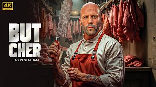 BUTCHER :  New Action Movie 2025 | Jason Statham | Full Movie | 4K Ultra #actionmovies