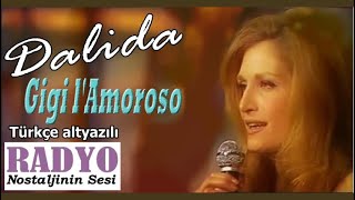 Dalida - Gigi l'Amoroso (Türkçe altyazılı)