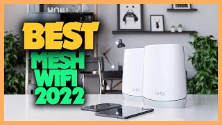 10 Best Mesh WiFi 2022 [ Top 10 Best Mesh WiFi Router Picks ]